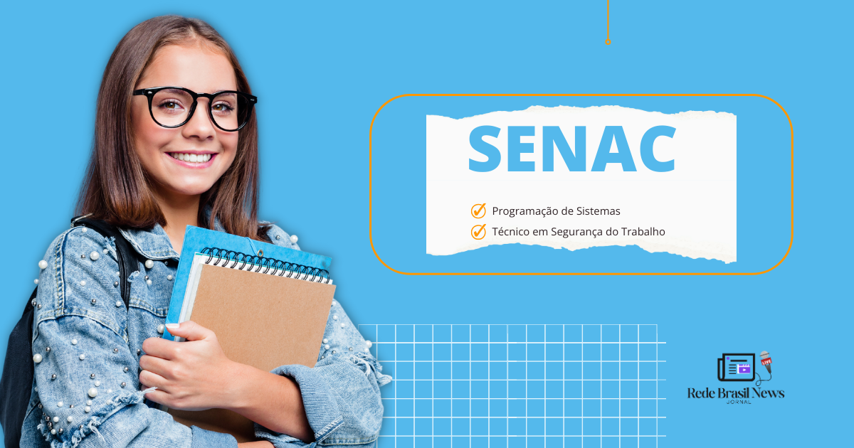 senac-abre-inscricoes-para-cursos-profissionais-gratuitos-de-programacao-de-sistemas-e-tecnico-em-seguranca-do-trabalho
