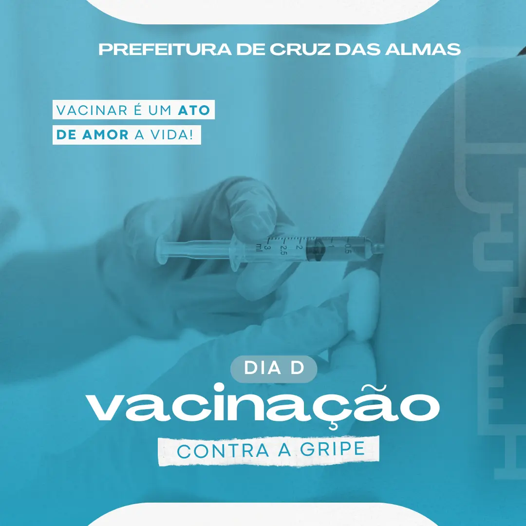prefeitura-de-cruz-das-almas-mobiliza-populacao-no-dia-d-de-vacinacao-contra-a-gripe
