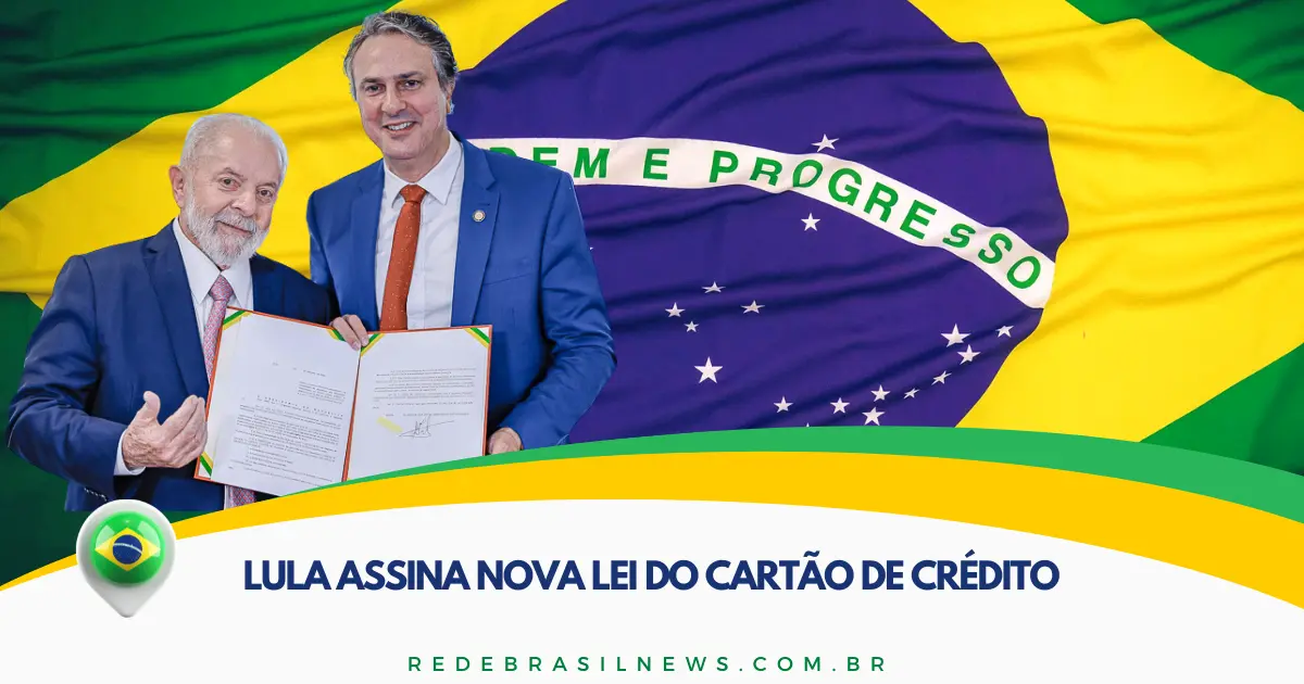 Lula Assina Nova Lei para Cartões de Crédito: Por que os brasileiros estão comemorando? Veja aqui